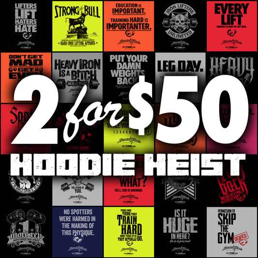 Ironville 2 for $50 HOODIE HEIST