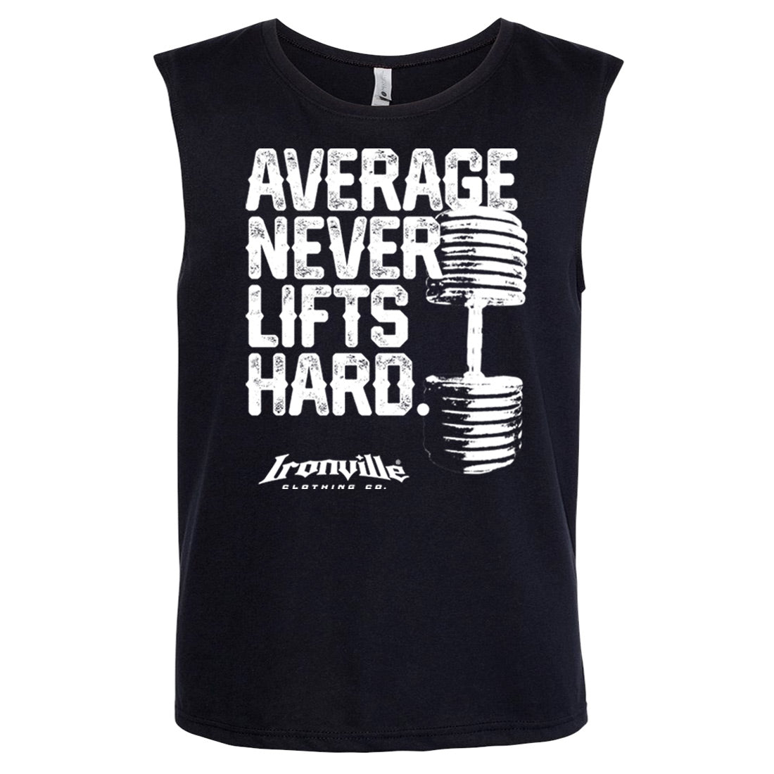 Ironville AVERAGE NEVER LIFTS Sleeveless Gym Shirt