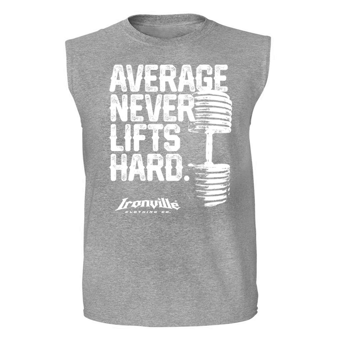 Ironville AVERAGE NEVER LIFTS Sleeveless Gym Shirt
