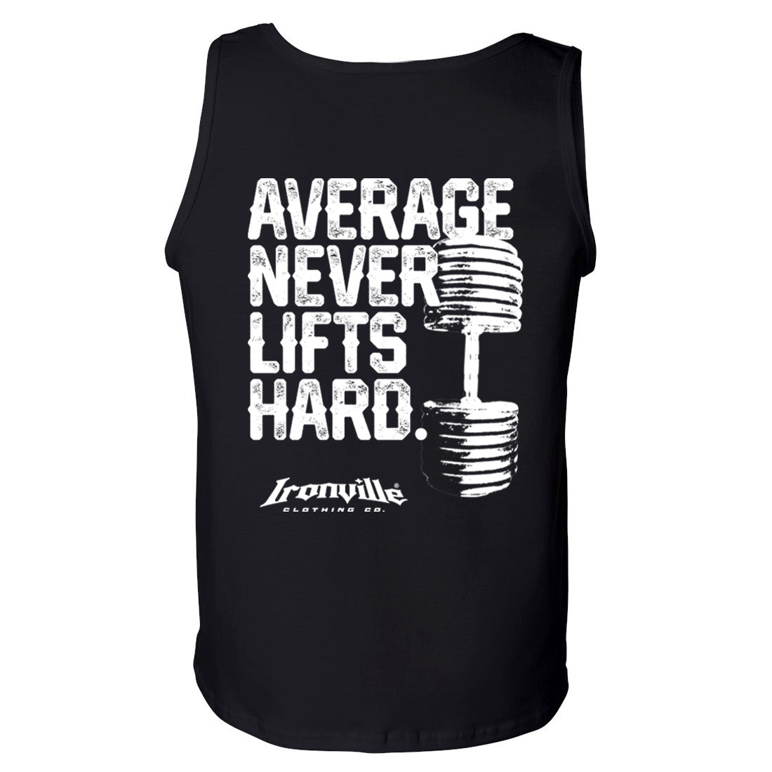 Ironville AVERAGE NEVER LIFTS Standard Cut Tank Top