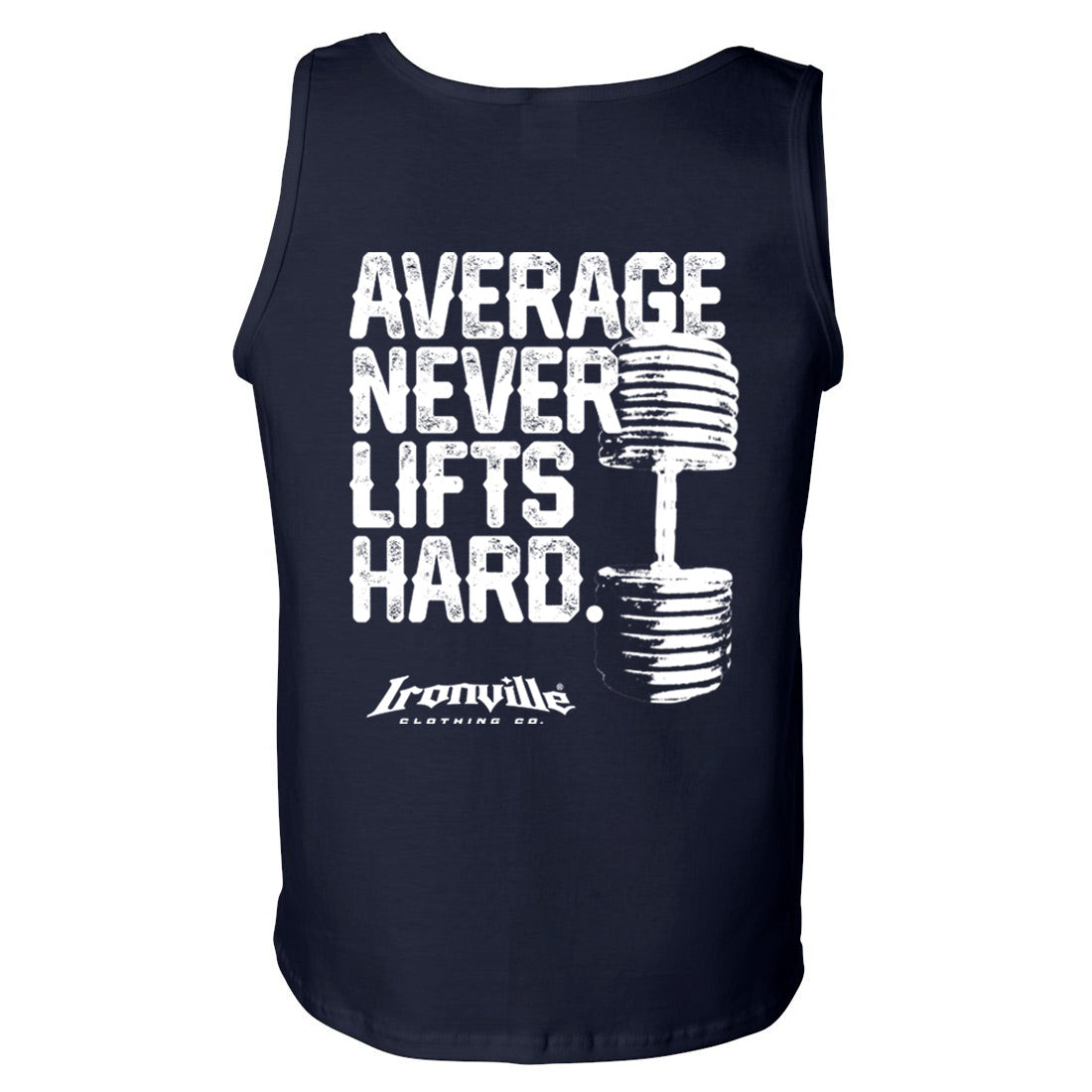 Ironville AVERAGE NEVER LIFTS Standard Cut Tank Top