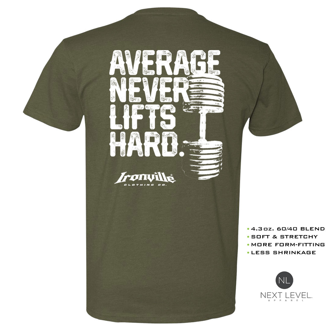 Ironville AVERAGE NEVER LIFTS Soft-Blend Gym Tshirt