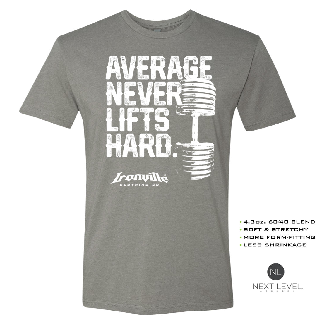 Ironville AVERAGE NEVER LIFTS Soft-Blend Gym Tshirt