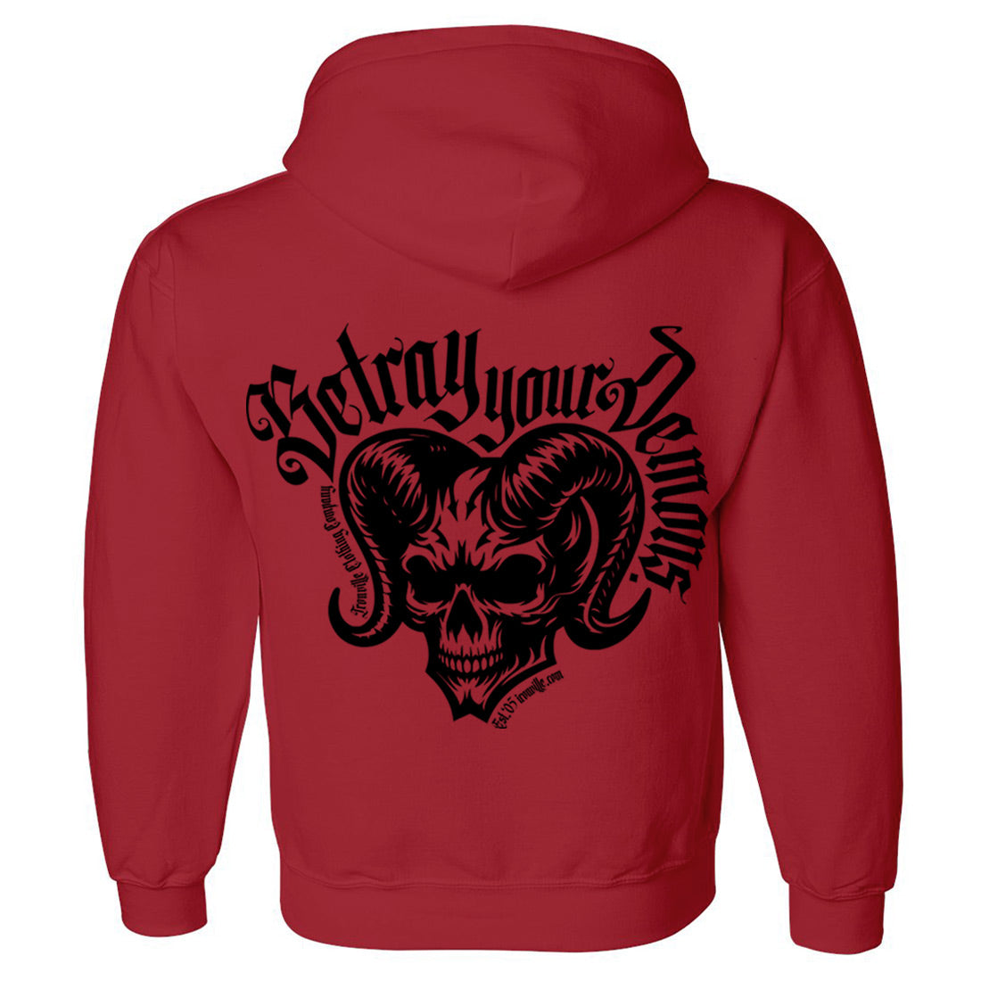 Ironville BETRAY YOUR DEMONS Pullover Hoodie Sweatshirt