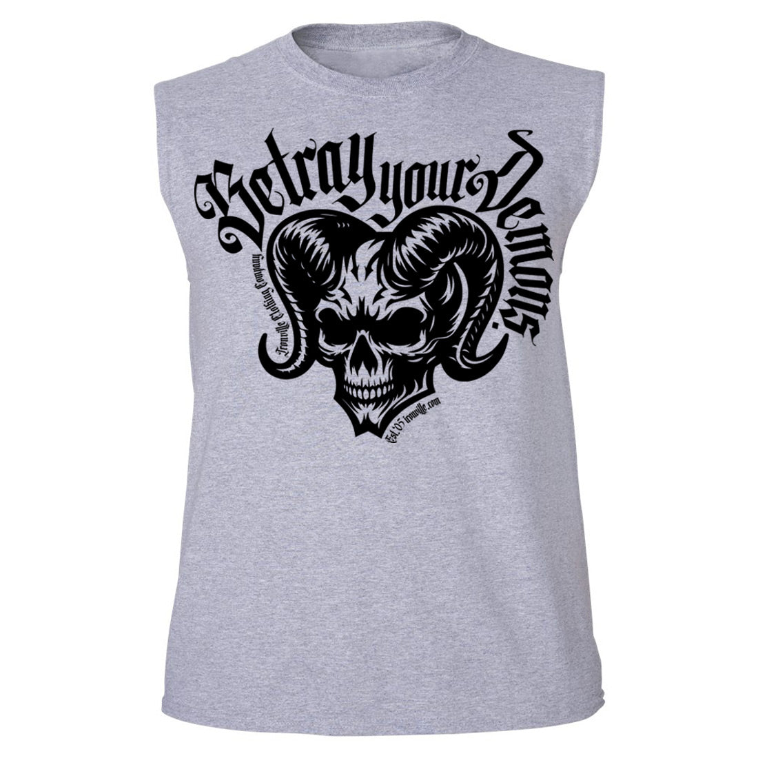 Ironville BETRAY YOUR DEMONS Sleeveless Muscle T-shirt