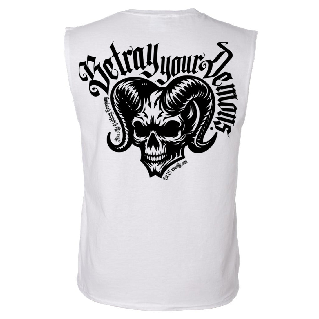 Ironville BETRAY YOUR DEMONS Sleeveless Muscle T-shirt