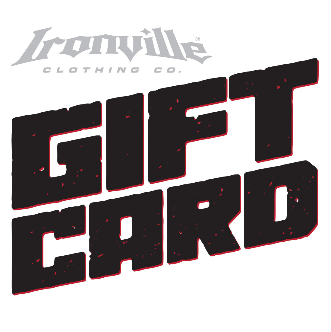 IRONVILLE GIFT CARDS