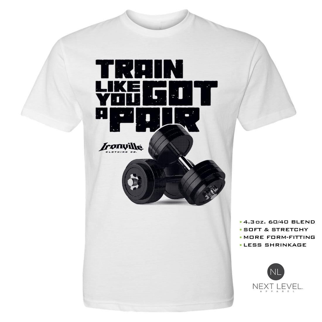 Ironville GOT A PAIR Soft-Blend Fitted Gym T-shirt