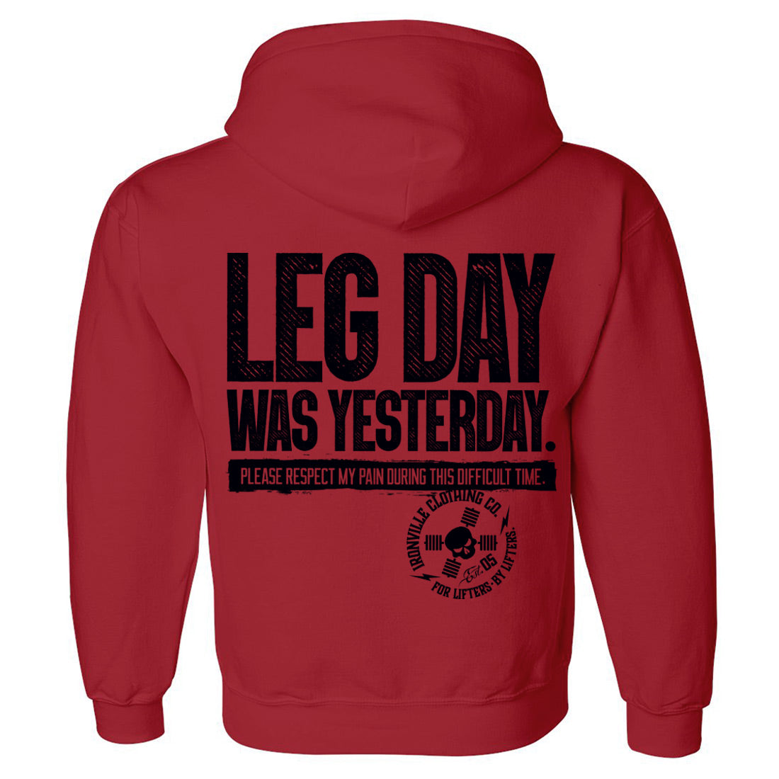 Ironville LEG DAY Pullover Hoodie Sweatshirt