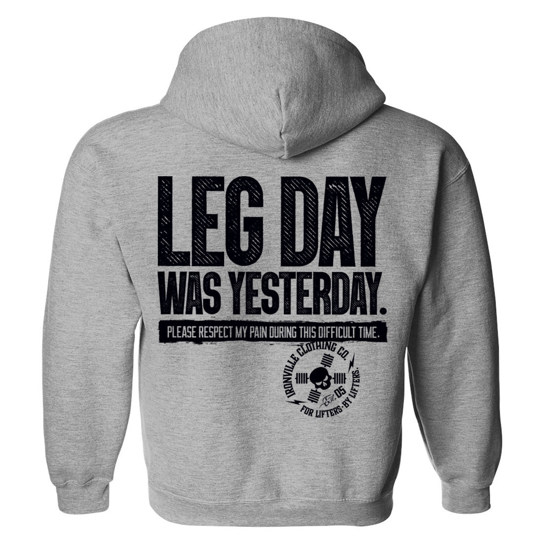 Ironville LEG DAY Pullover Hoodie Sweatshirt