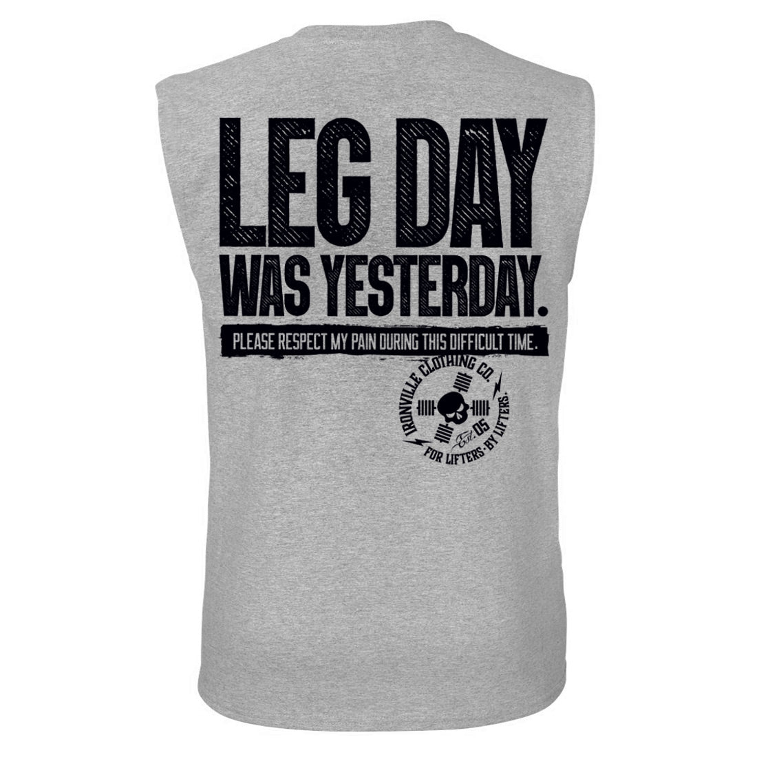 Ironville LEG DAY Sleeveless Muscle T-shirt