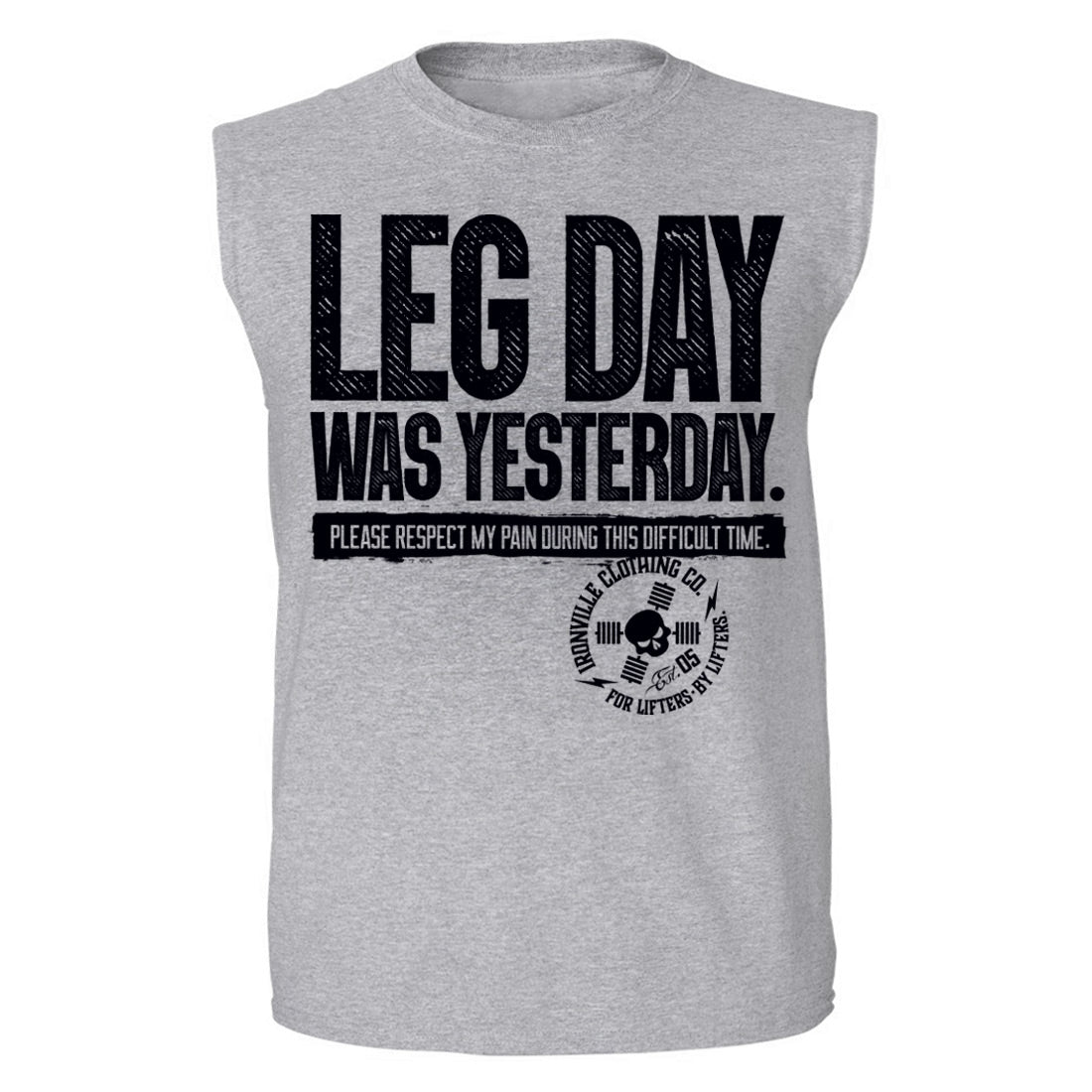 Ironville LEG DAY Sleeveless Muscle T-shirt