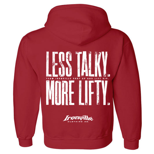 Ironville LESS TALKY MORE LIFTY Hooded Sweatshirt