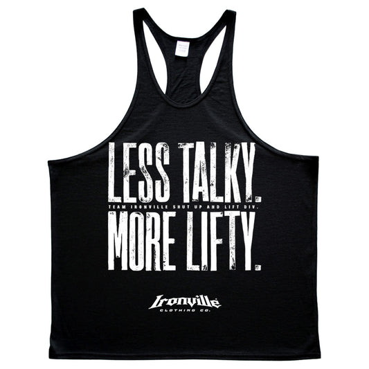 Ironville LESS TALKY MORE LIFTY Stringer Tank Top