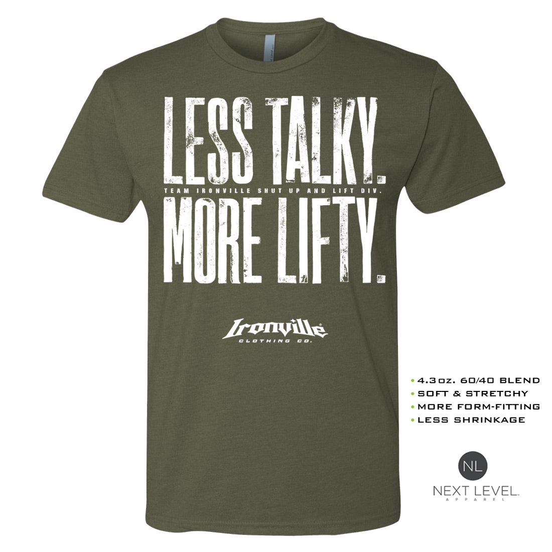 Ironville LESS TALKY MORE LIFTY Soft-Blend Gym Tshirt