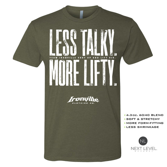Ironville LESS TALKY MORE LIFTY Soft-Blend Gym Tshirt