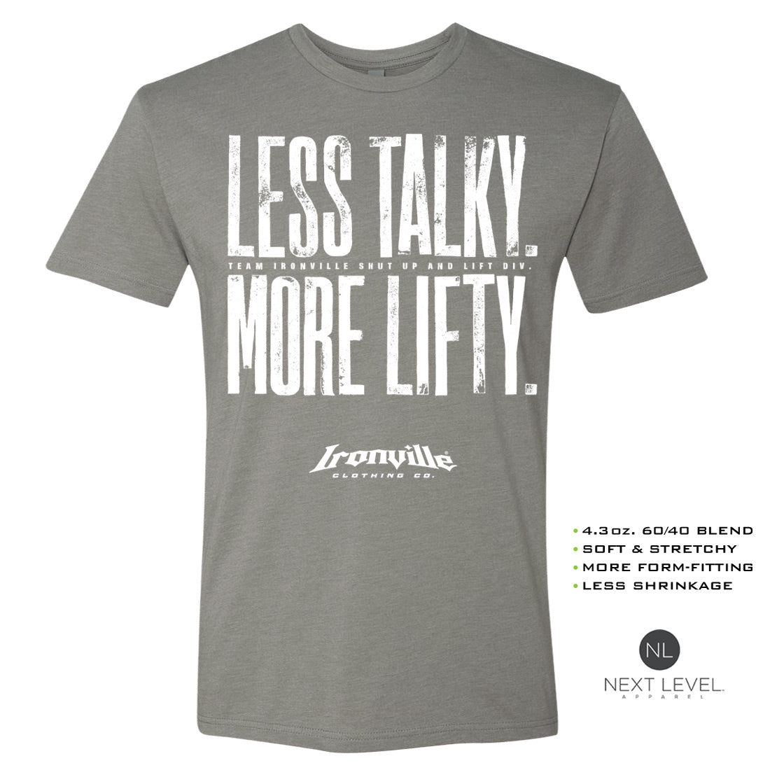 Ironville LESS TALKY MORE LIFTY Soft-Blend Gym Tshirt
