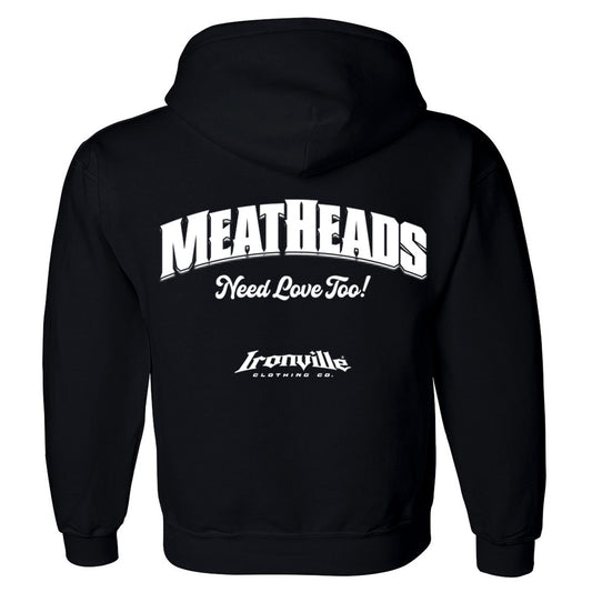 Ironville MEATHEADS NEED LOVE Hooded Sweatshirt