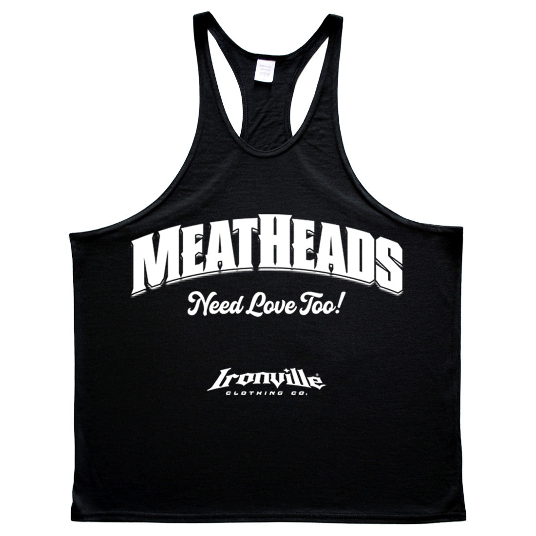 Ironville MEATHEADS NEED LOVE Stringer Tank Top