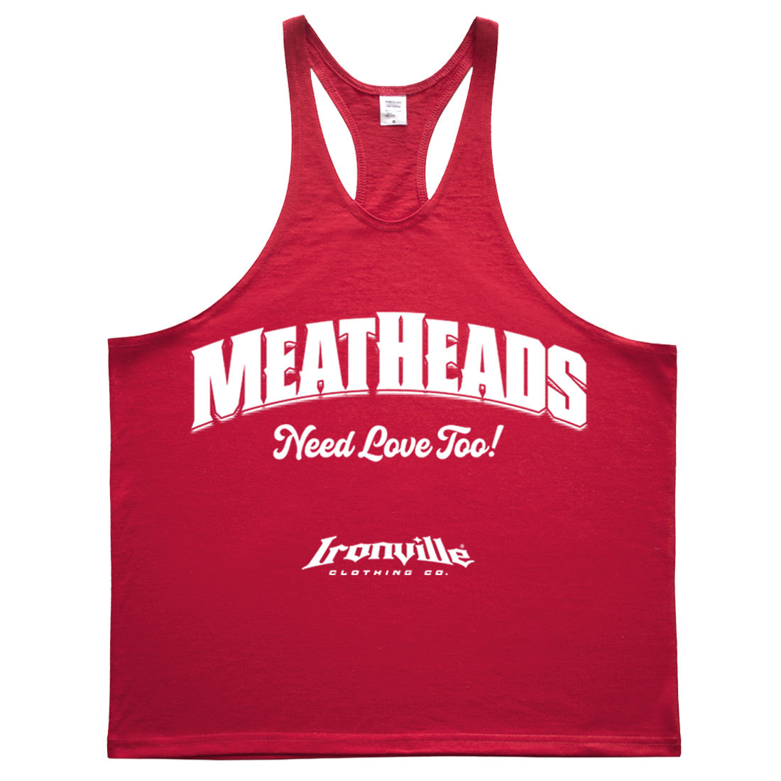 Ironville MEATHEADS NEED LOVE Stringer Tank Top