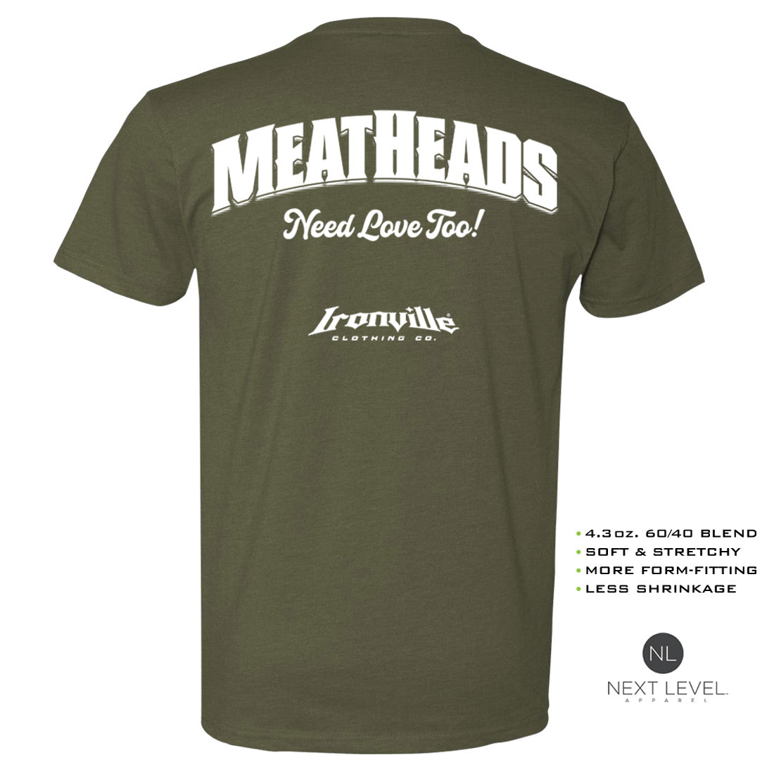 Ironville MEATHEADS NEED LOVE Soft-Blend Gym Tshirt