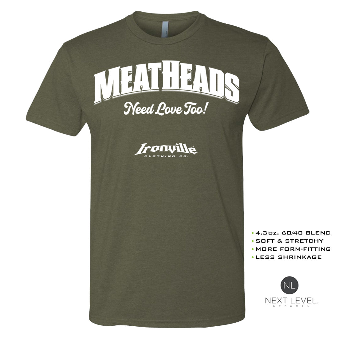 Ironville MEATHEADS NEED LOVE Soft-Blend Gym Tshirt