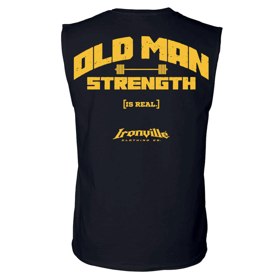 Ironville OLD MAN STRENGTH Sleeveless T-shirt