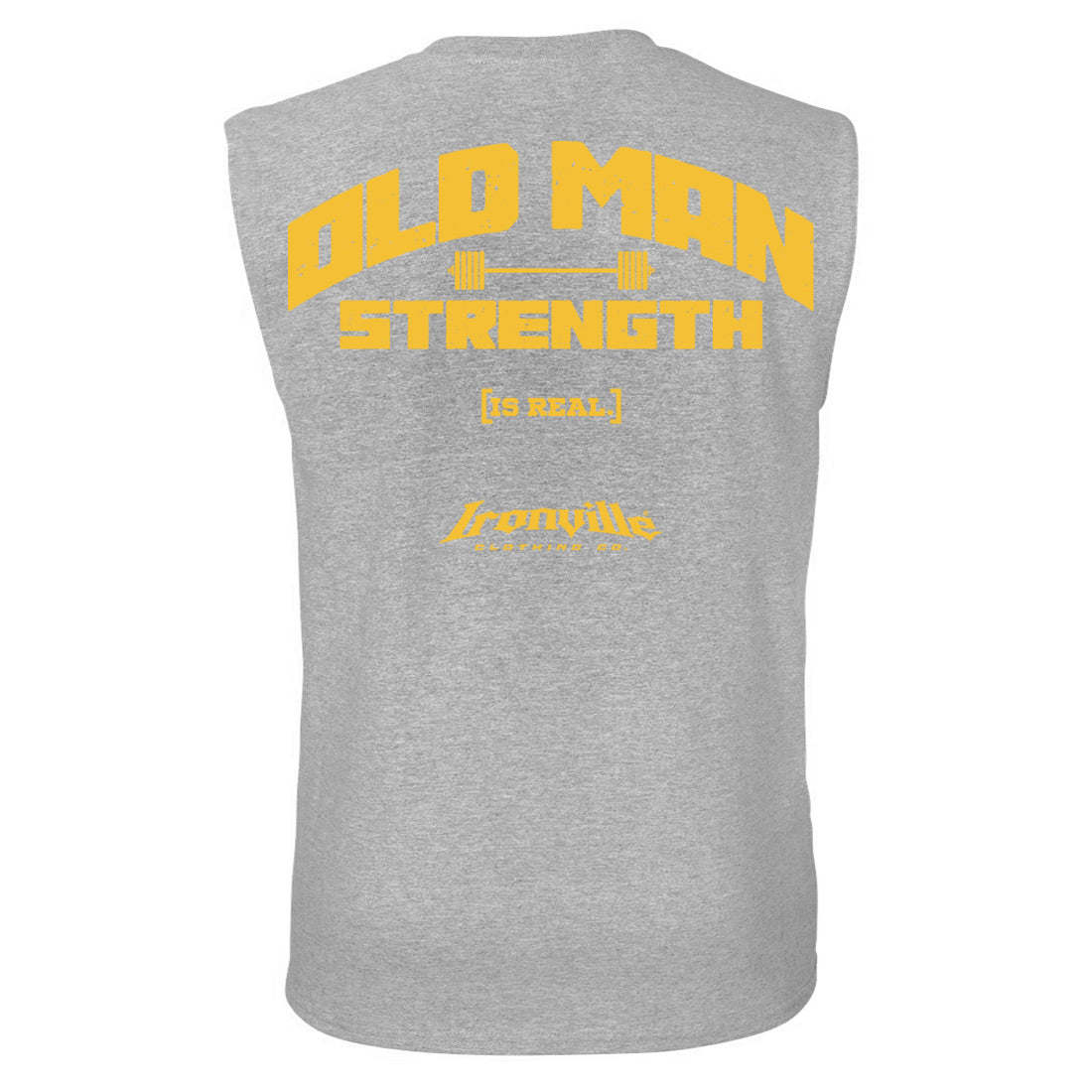 Ironville OLD MAN STRENGTH Sleeveless T-shirt