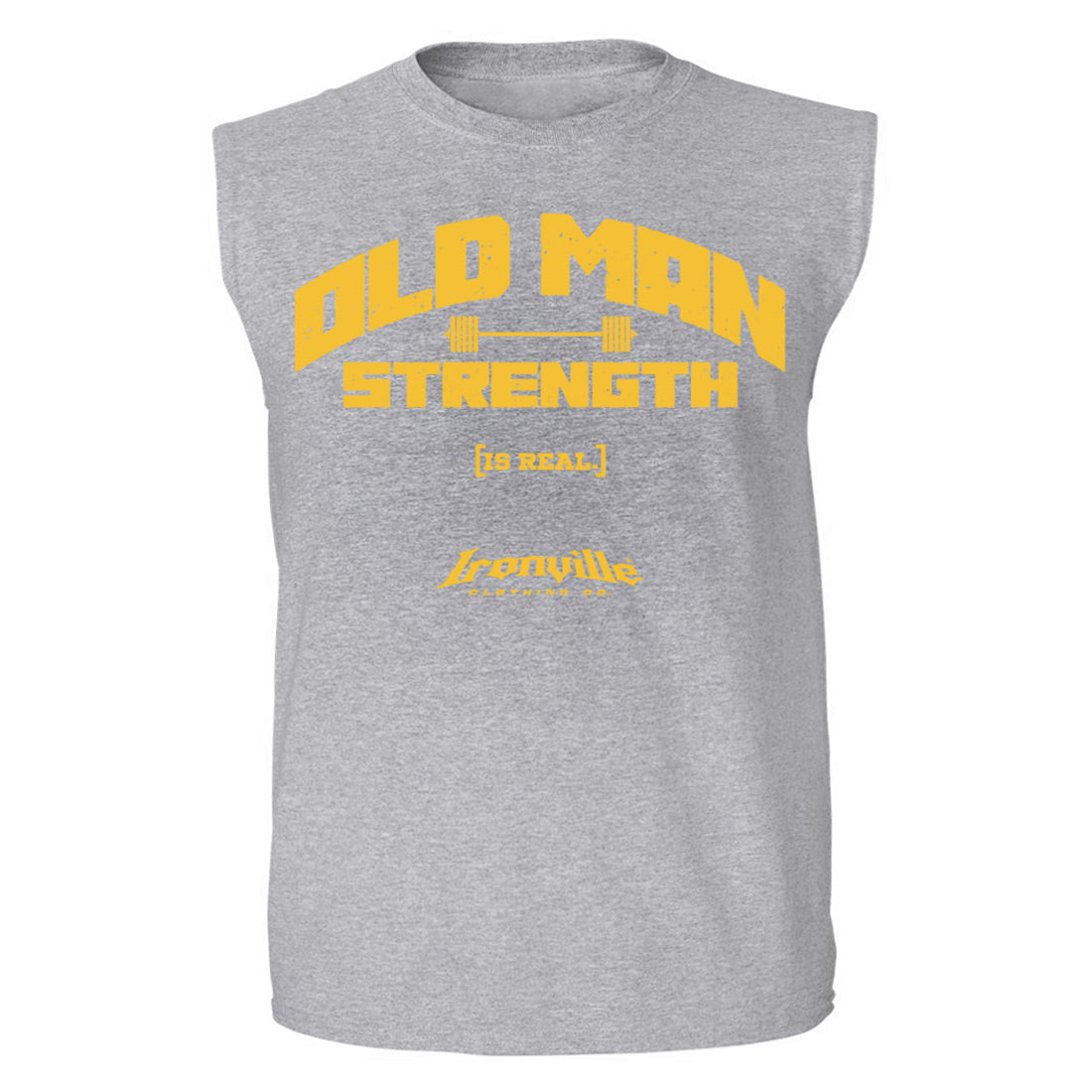 Ironville OLD MAN STRENGTH Sleeveless T-shirt