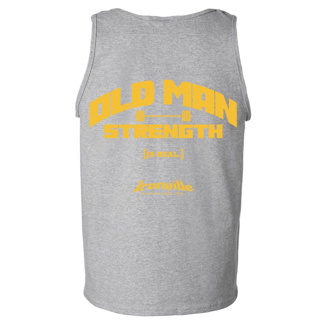 Ironville OLD MAN STRENGTH Standard Tank Top