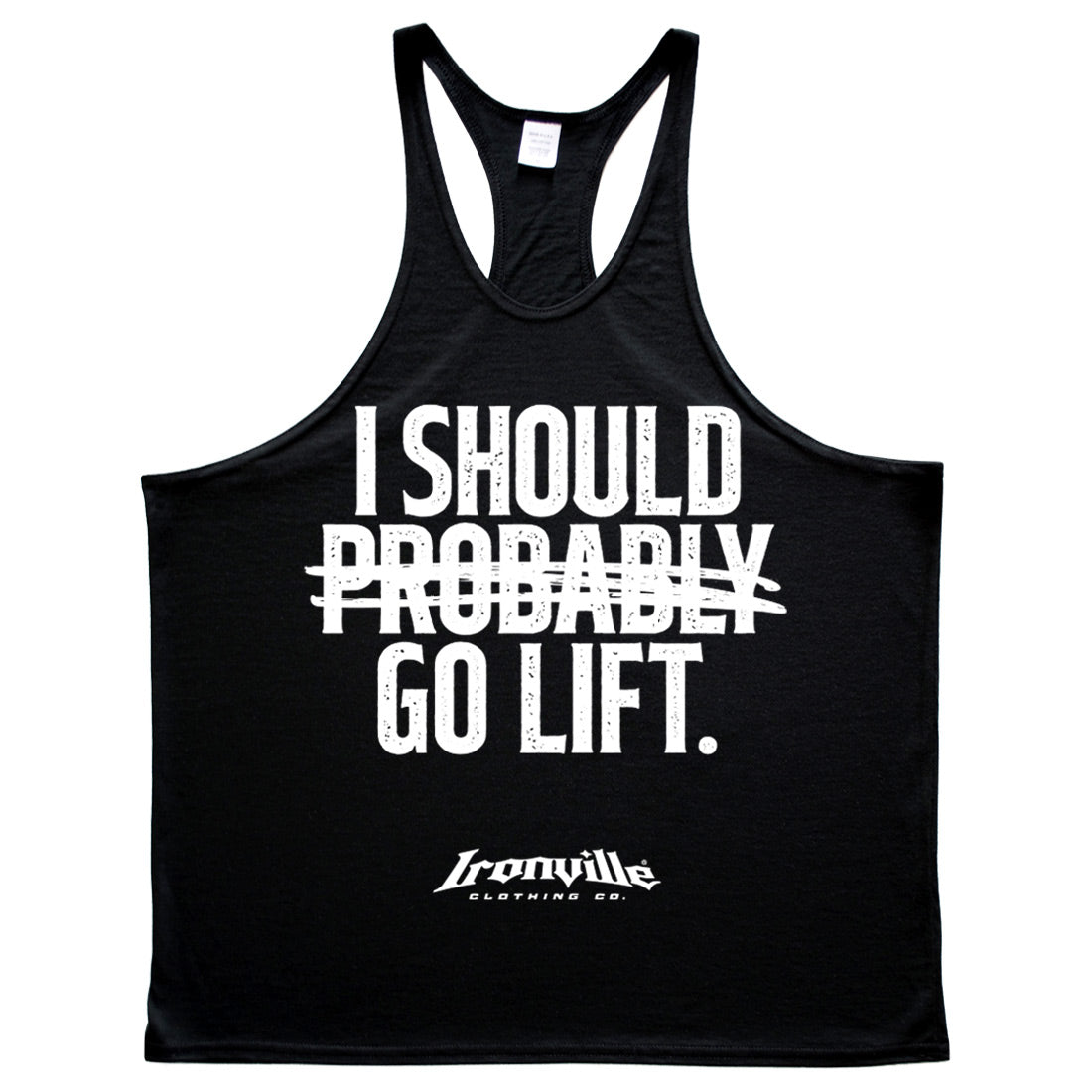 Ironville PROBABLY GO LIFT Stringer Tank Top