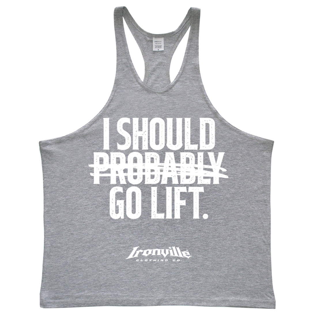 Ironville PROBABLY GO LIFT Stringer Tank Top