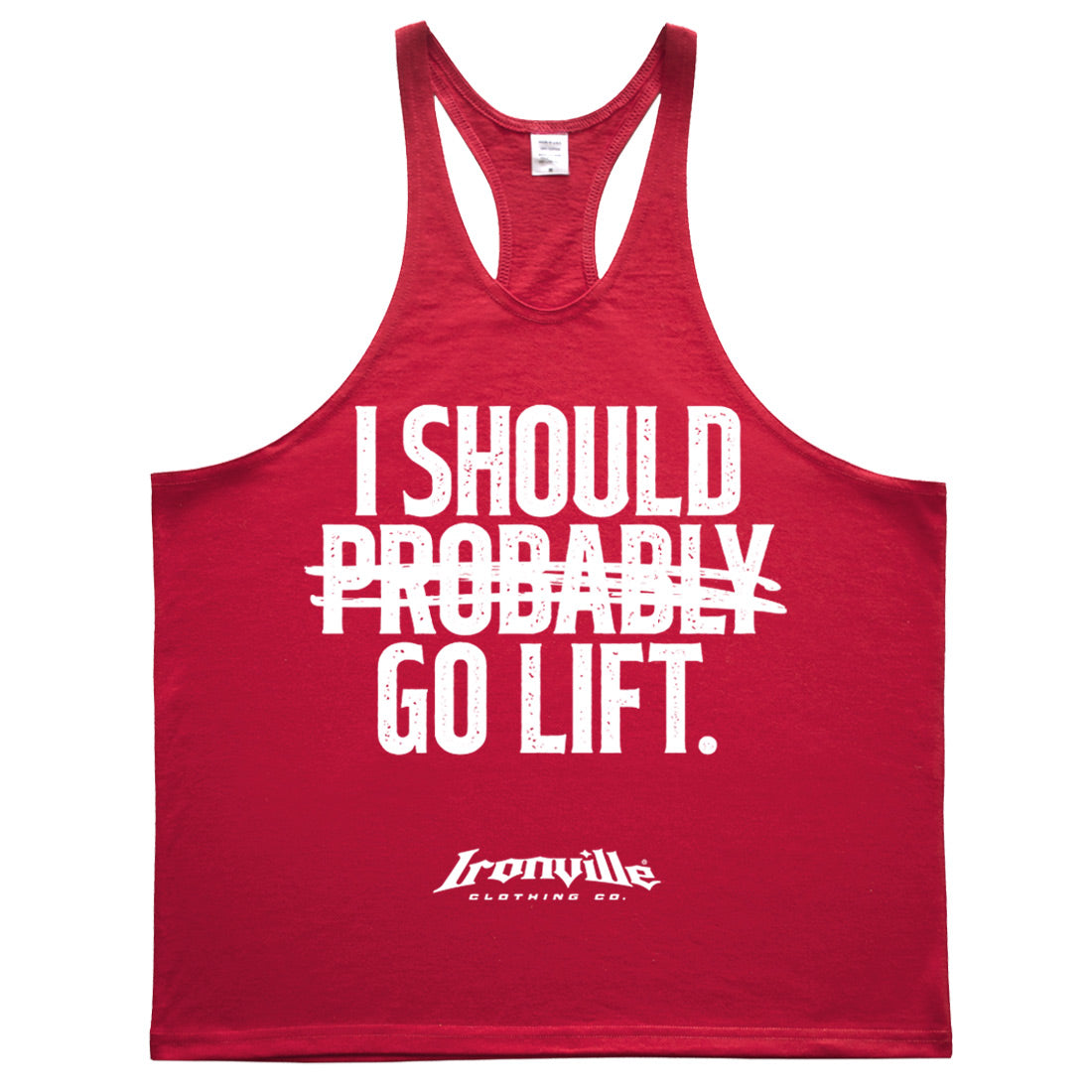 Ironville PROBABLY GO LIFT Stringer Tank Top