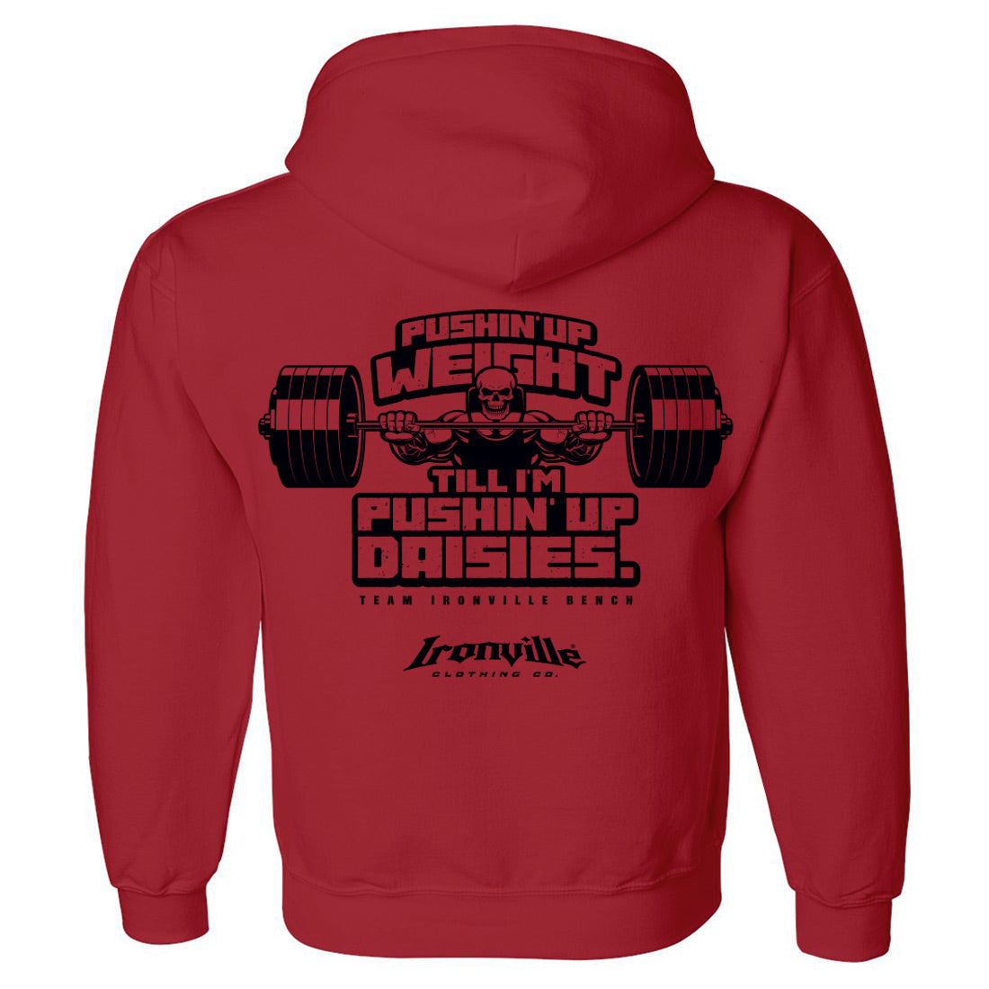 Ironville PUSHIN UP WEIGHT Pullover Hoodie Sweatshirt