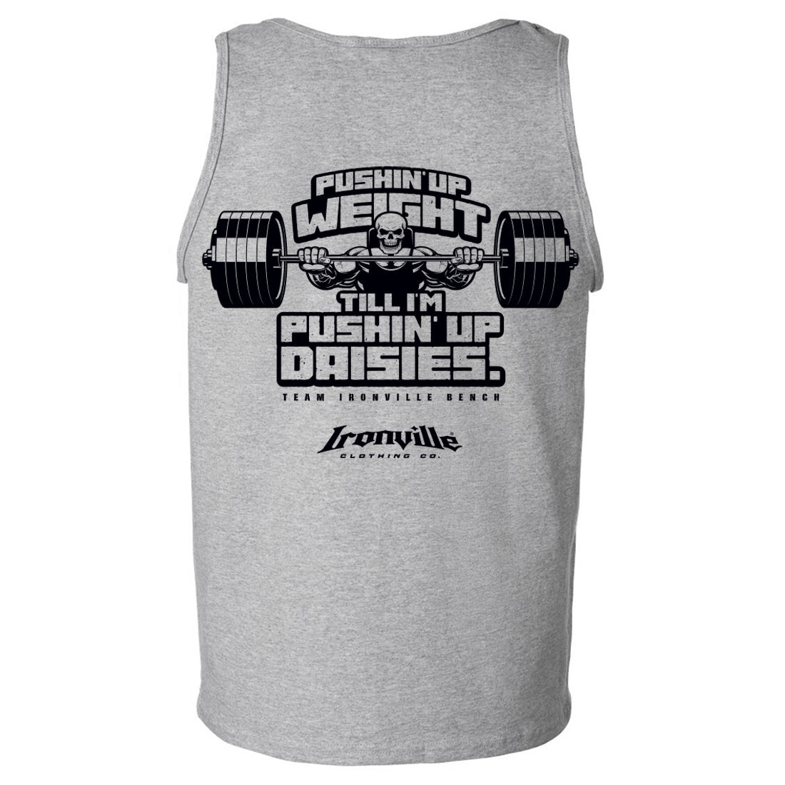 Ironville PUSHIN UP WEIGHT Standard Cut Tank Top