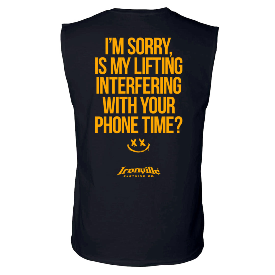 Ironville 'I'M SORRY' Sleeveless Gym T Shirt