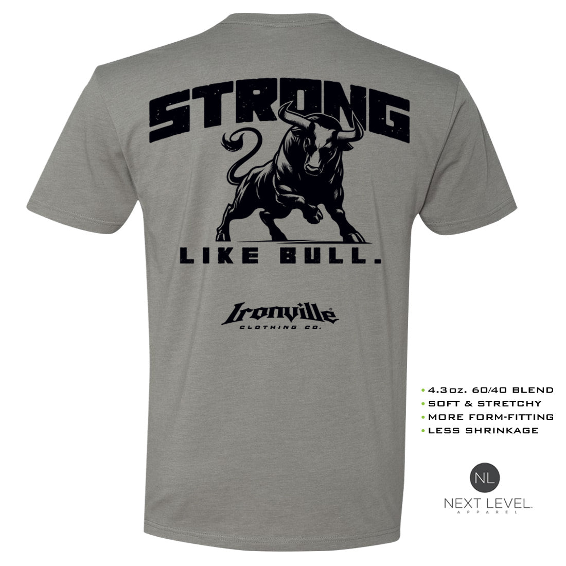 Ironville STRONG LIKE BULL Soft-Blend Gym T-shirt