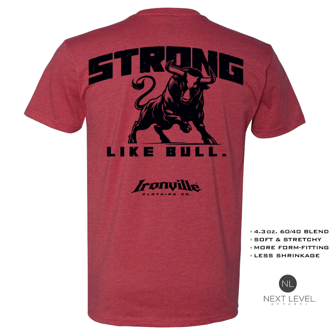 Ironville STRONG LIKE BULL Soft-Blend Gym T-shirt