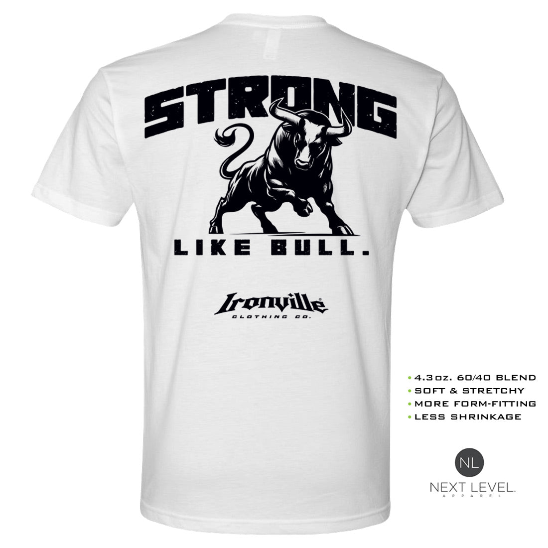 Ironville STRONG LIKE BULL Soft-Blend Gym T-shirt