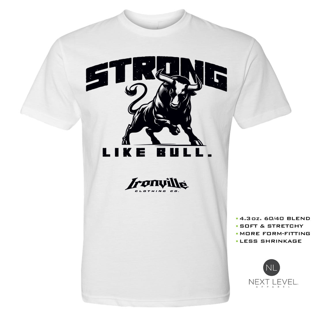 Ironville STRONG LIKE BULL Soft-Blend Gym T-shirt