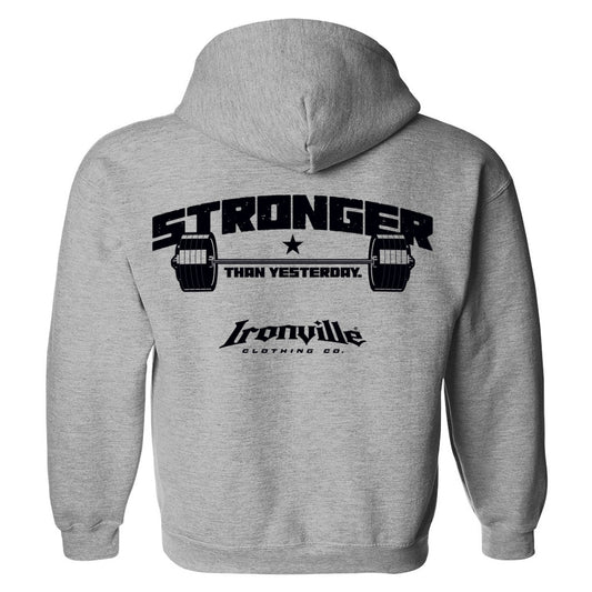 Ironville STRONGER THAN YESTERDAY Hooded Sweatshirt