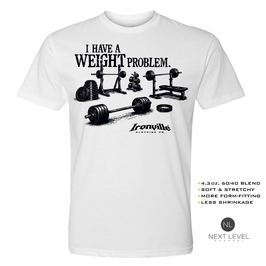 Ironville WEIGHT PROBLEM Soft-Blend Gym T-shirt