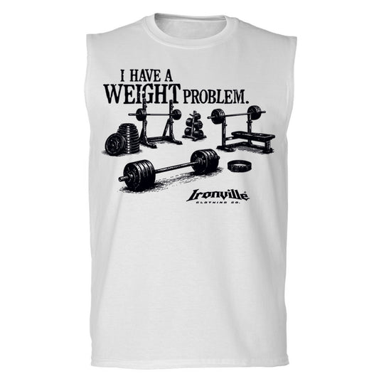 Ironville WEIGHT PROBLEM Sleeveless Muscle Tee